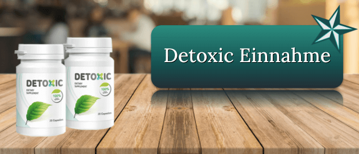 Detoxic Einnahme