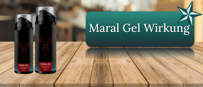 Maral Gel Wirkung