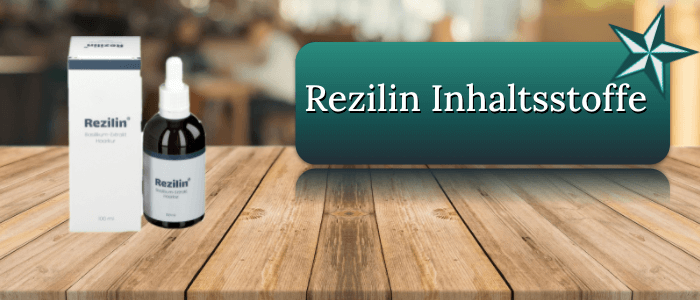 Rezilin Inhaltsstoffe