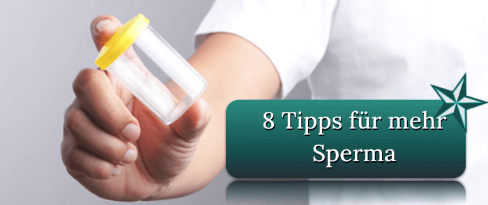 Sperma Tipps