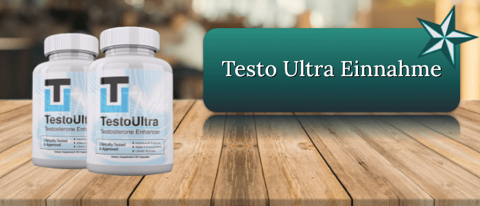 Testo Ultra Einnahme