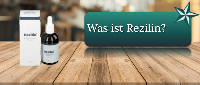 Was ist Rezilin