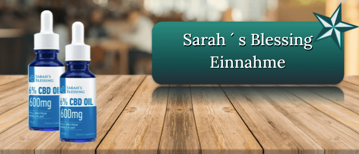 Sarahs Blessing Einnahme Dosierung