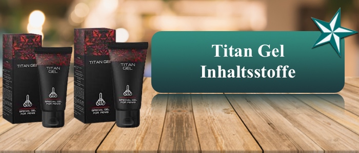 titan gel inhaltsstoffe