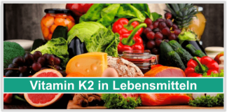 Vitamin K2 in Lebensmitteln