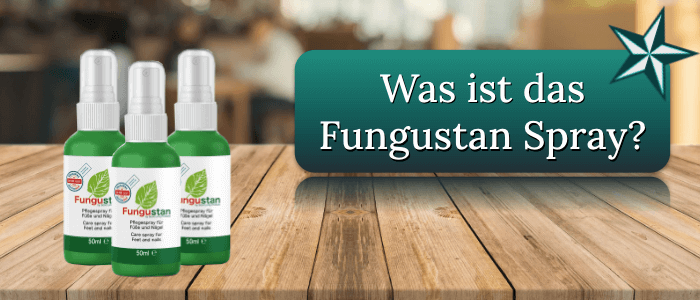 Was ist das Fungustan Spray