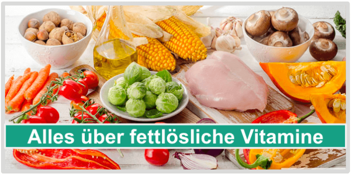 Alles über fettlösliche Vitamine