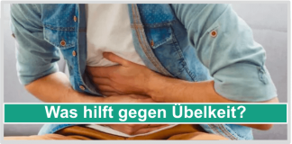 Was hilft gegen Übelkeit