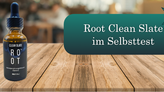 Root Clean Slate Tropfen im Test